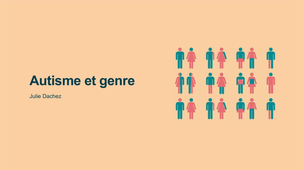 2026.04 - Autisme et genre : une conférence de Julie Dachez