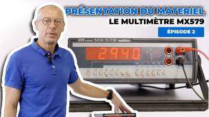 Le multimètre MX579 - Présentation de matériel | TP Physique