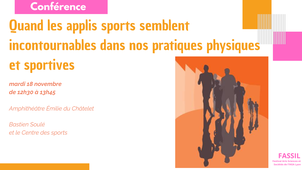 Conférence Quand les applis sports semblent incontournables dans nos pratiques physiques et sportives