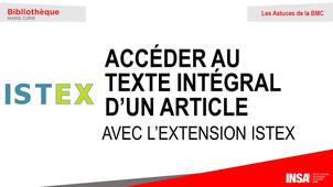 Accéder au texte intégral d'un article avec l'extension ISTEX - Les Astuces de la BMC