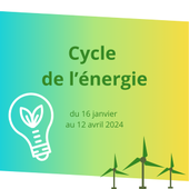 Retour en images sur le cycle énergie