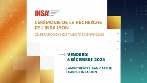 2024.12 - Cérémonie en l'honneur des chercheuses et chercheurs de l'INSA Lyon